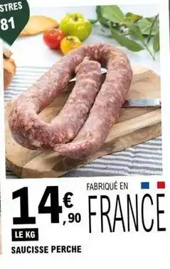 E.Leclerc Saucisse perche offre