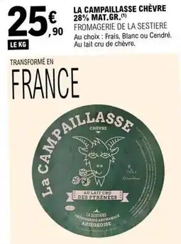 E.Leclerc La campaillasse chèvre 28% mat. gr offre