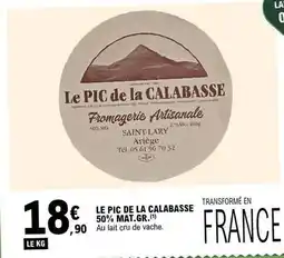 E.Leclerc Le pic de la calabasse 50% mat.gr offre