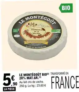 E.Leclerc Le montégoût bio 28% mat.gr offre