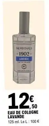 E.Leclerc Eau de cologne lavande offre