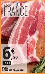 E.Leclerc Porc: poitrine tranchée offre