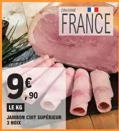 E.Leclerc Jambon cuit superieur 3 noix offre