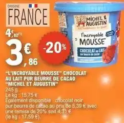 E.Leclerc Michel et augustin - mousse chocolat au lait pur beurre de cacao offre