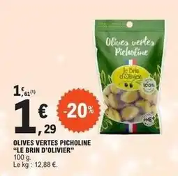E.Leclerc Le brin d'olivier - olives vertes picholine offre