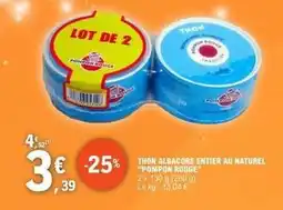 E.Leclerc Thon albacore entier au naturel offre