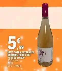 E.Leclerc Igp cotes catalanes pere pug cuvee emma offre