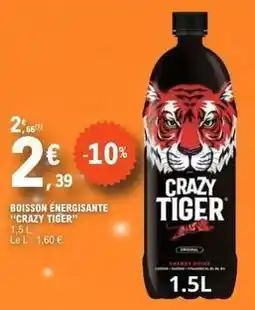 E.Leclerc Crazy tiger - boisson énergisante offre