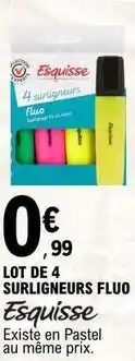 E.Leclerc Esquisse - lot de 4 surligneurs fluo offre