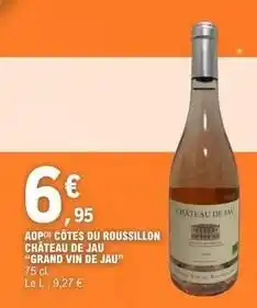E.Leclerc Château - aop côtes du roussillon offre