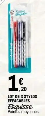 E.Leclerc Esquisse - lot de 3 stylos effacables offre