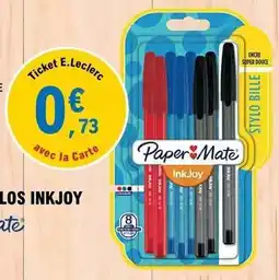 E.Leclerc Paper mate - los inkjoy offre