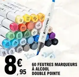 E.Leclerc 60 feutres marqueurs à alcool double pointe offre