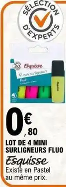E.Leclerc Esquisse - lot de 4 mini surligneurs fluo offre