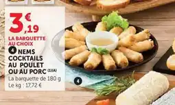 U Express Nems cocktails au poulet ou au porc offre