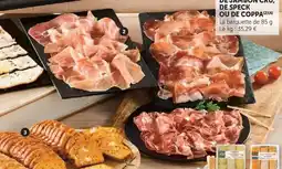 U Express Chiffonnade de jambon cru, de speck ou de coppa offre