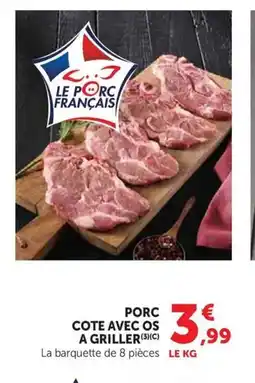 U Express Porc cote avec os a griller offre