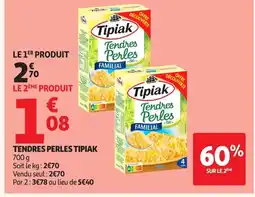 Auchan TIPIAK Tendres perles offre