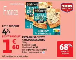 Auchan SODEBO Pizza crust cheesy 4 fromages offre