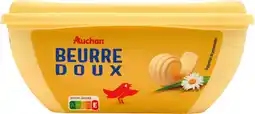 Auchan Auchan beurre doux en barquette auchan offre