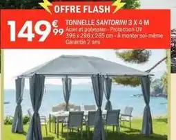 La Foir'Fouille Flash - tonnelle santorini 3 x 4 m offre