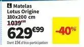 Conforama Lotus - matelas origine 180x200 cm offre