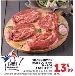 Super U Viande bovine basse cote sans os a griller offre