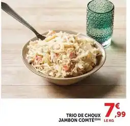 Hyper U Trio de choux jambon comte offre