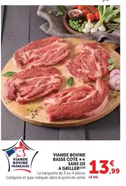 Hyper U Viande bovine basse cote sans os a griller offre