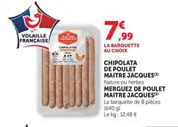 Hyper U MAITRE JACQUES Chipolata de poulet offre