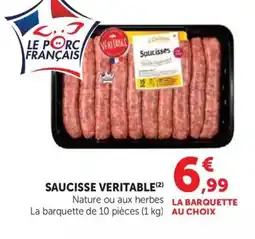 Hyper U Saucisse veritable offre