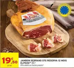 Intermarché El pozo - jambon serrano stg reserva 12 mois offre