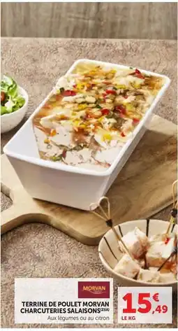 Maximarché Terrine de poulet morvan charcuteries salaisons offre