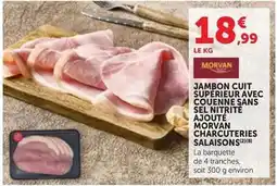 Maximarché Jambon cuit superieur avec couenne sans sculpitaite ajouit morvan charcuteries salaisons offre