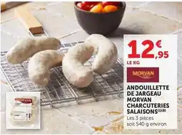 Maximarché Andouillette de jargeau morvan charcuteries offre