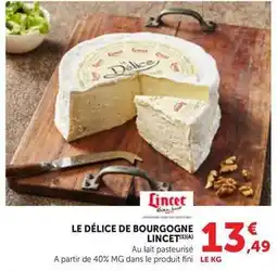Maximarché Le délice de bourgogne offre