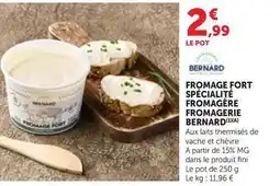 Maximarché Fromage fort spécialité fromagere fromagerie offre