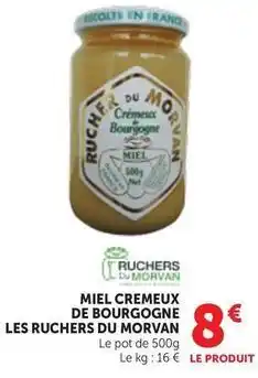Maximarché Miel cremeux de bourgogne offre