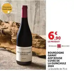 Maximarché Bourgogne gamay aop rouge cuvee de la guinchule 2024 offre