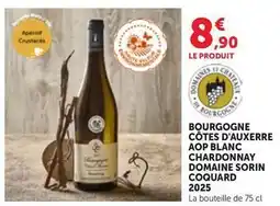 Maximarché Bourgogne côtes d'auxerre aop blanc chardonnay domaine sorin coquard 2025 offre