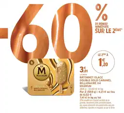 Intermarché MAGNUM BÂTONNET GLACE DOUBLE GOLD CARAMEL BILLIONNAIRE offre