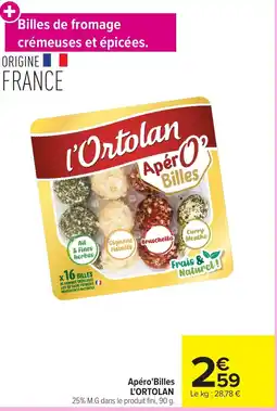 Carrefour Market l'Ortolan Apéro'Billes offre