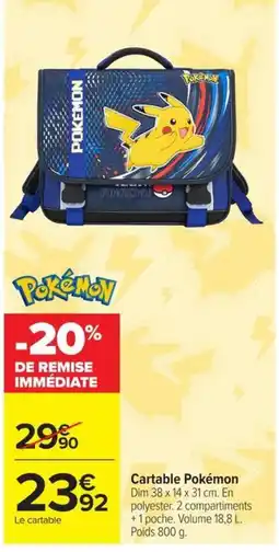 Carrefour Market Pokémon Cartable offre