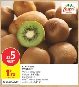 Intermarché Hyper Zespri Kiwi Vert offre