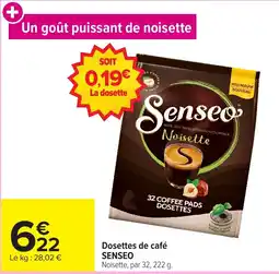 Carrefour Market Senseo Dosettes de café Noisette offre
