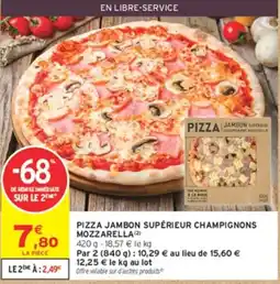 Intermarché Hyper Pizza Jambon Supérieur offre