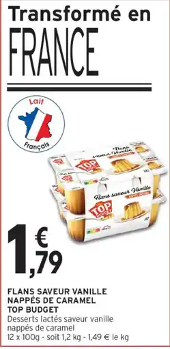 Intermarché TOP BUDGET Flans saveur vanille offre
