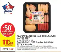 Intermarché Hyper Maître CoQ Plateau barbecue Maxi Grill Nature offre