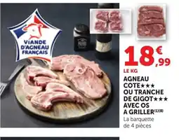 Maximarché Agneau cote ou tranche de gigot avec os a griller offre