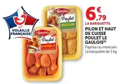 Maximarché LE GAULOIS Pilon et haut de cuisse poulet offre